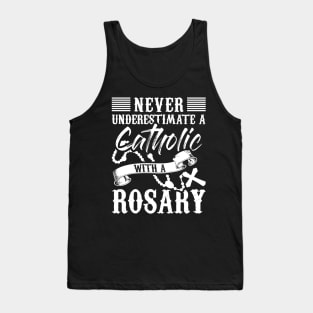 Christian Tee Never Underestimate A Catholic With A Rosary Tank Top